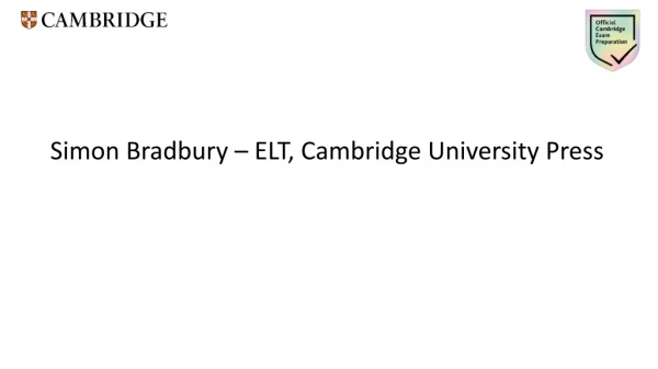 Simon Bradbury – ELT, Cambridge University Press