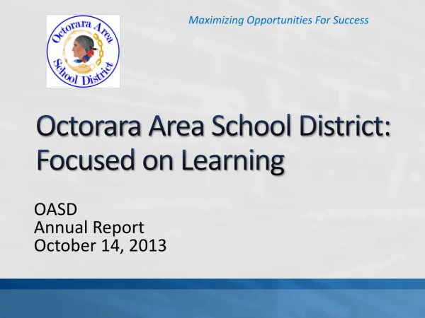 Octorara Area School District: Focused on Learning