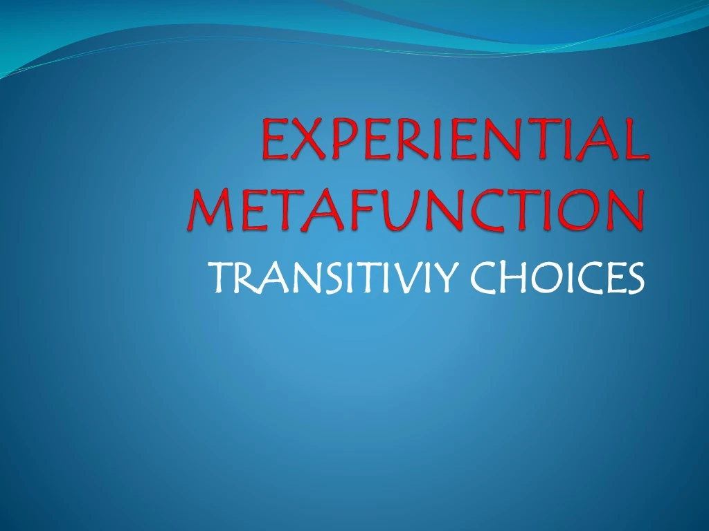 experiential metafunction