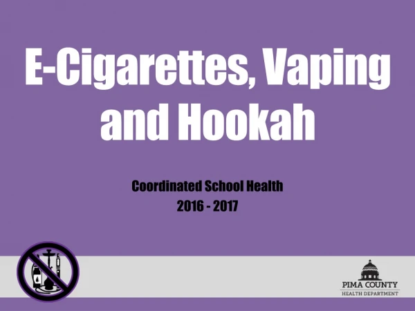 E-Cigarettes, Vaping and Hookah