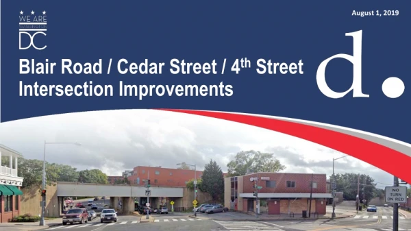 Blair Road / Cedar Street / 4 th Street Intersection Improvements
