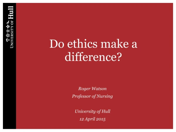 Do ethics make a difference?