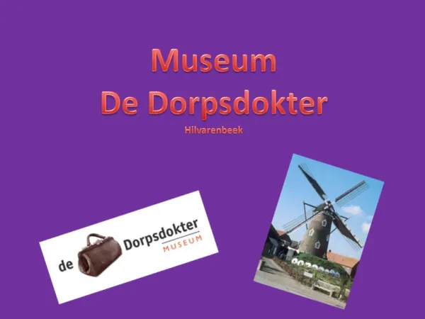 Museum De Dorpsdokter Hilvarenbeek