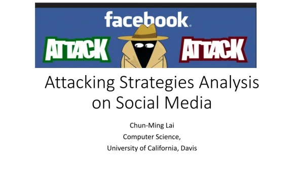 Attacking Strategies Analysis on Social Media
