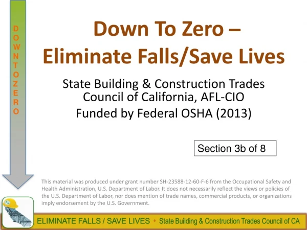 Down To Zero ̶ Eliminate Falls/Save Lives