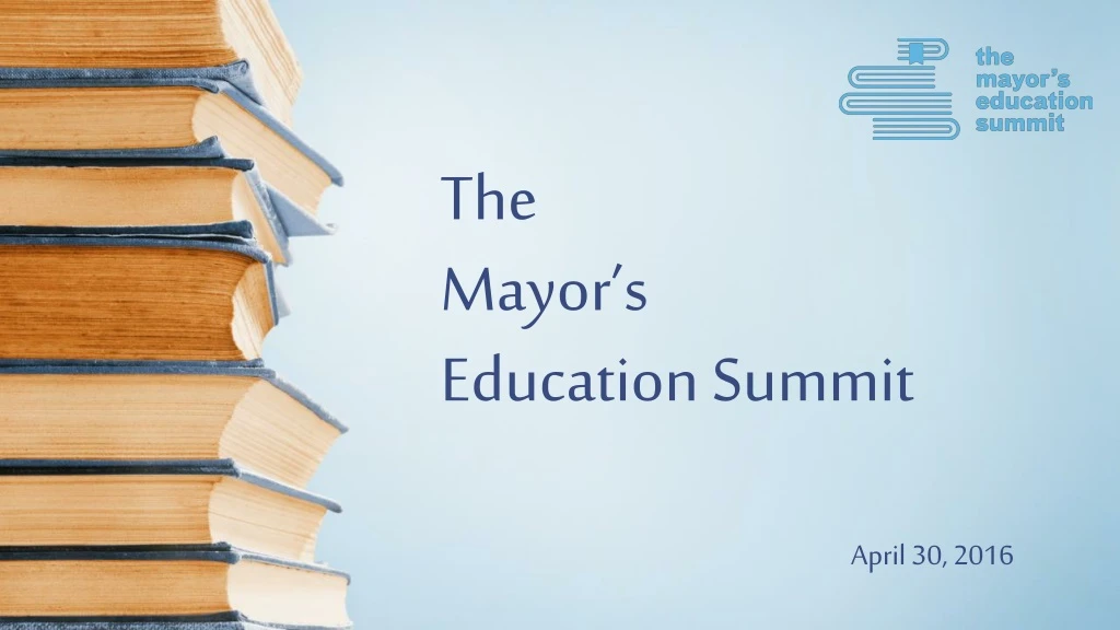 the mayor s education summit