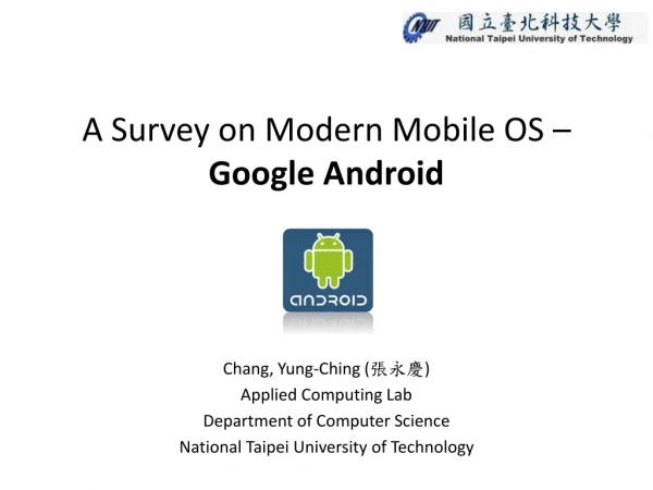 A Survey on Modern Mobile OS – Google Android