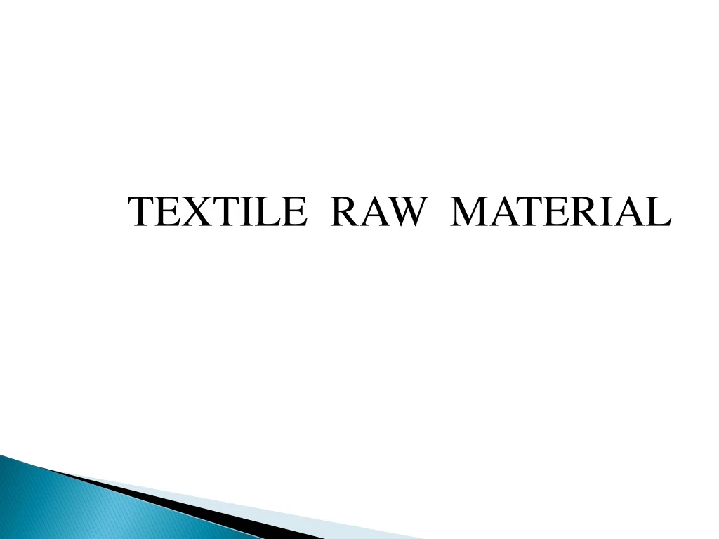 textile raw material