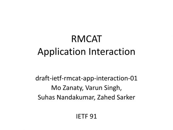 RMCAT Application Interaction