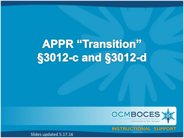 APPR “Transition” § 3012-c and §3012-d