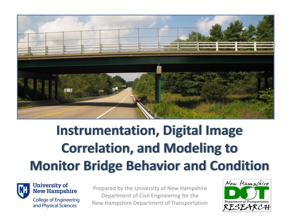 instrumentation digital image correlation and modeling to monitor bridge behavior and condition
