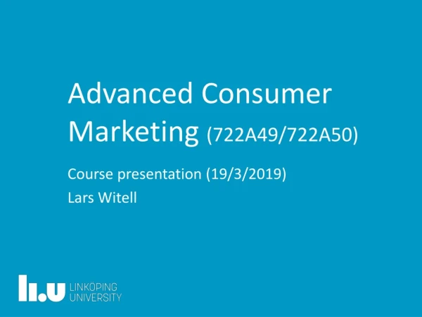 Advanced Consumer Marketing (722A49/722A50)
