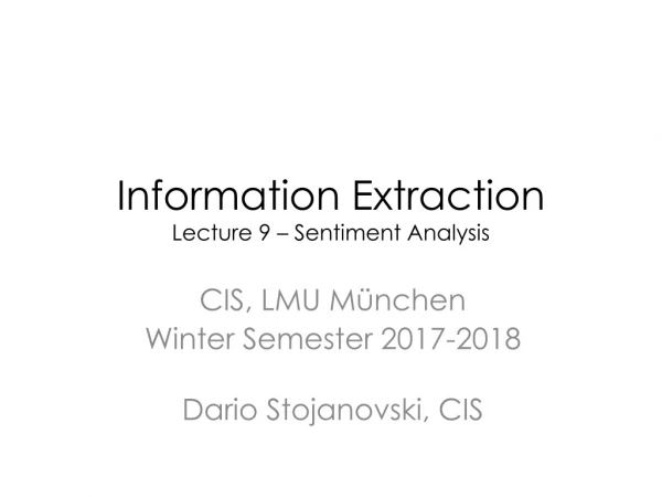 Information Extraction Lecture 9 – Sentiment Analysis