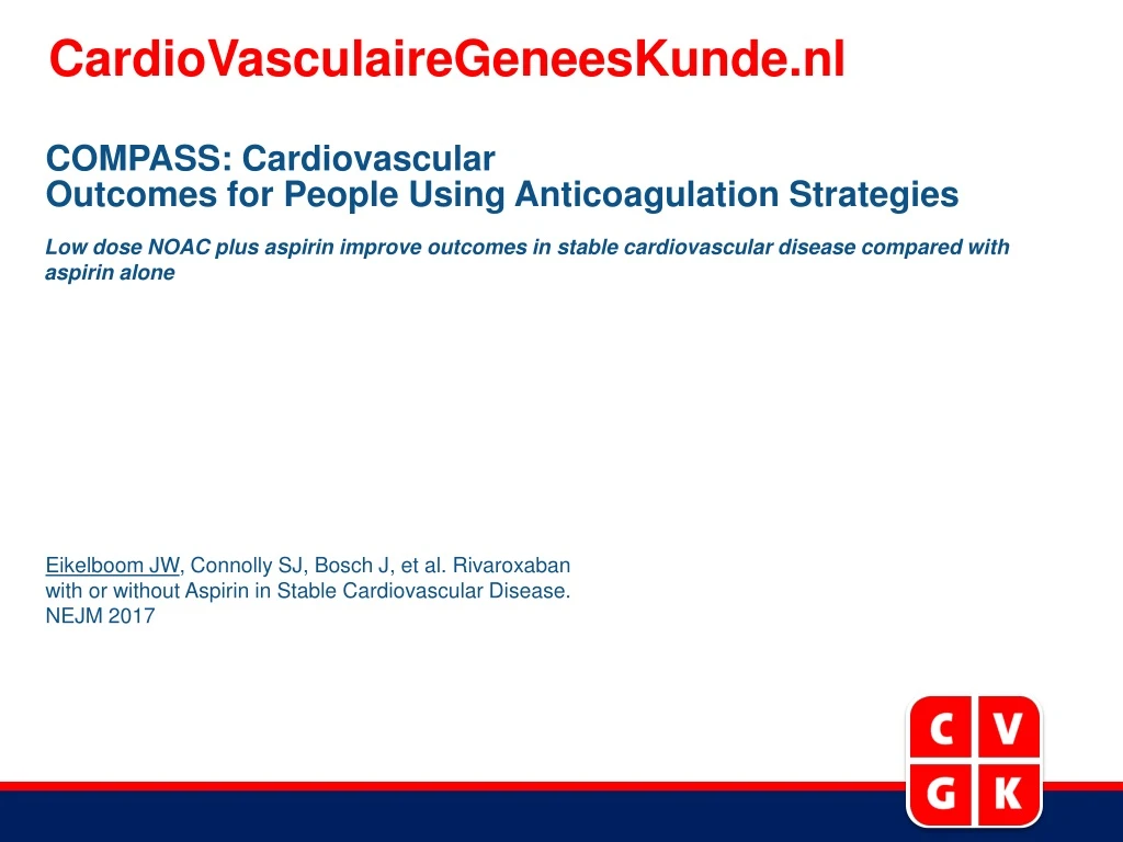 compass cardiovascular outcomes for people using anticoagulation strategies