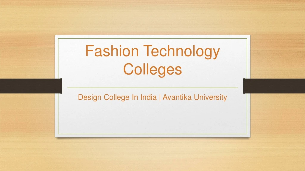 fashion technology colleges