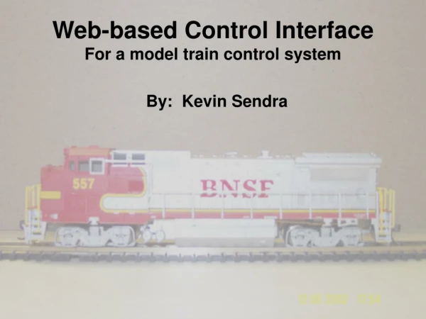 Web-based Control Interface For a model train control system