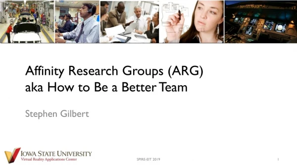 Affinity Research Groups (ARG) aka How to Be a Better Team