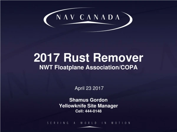 2017 Rust Remover NWT Floatplane Association/COPA