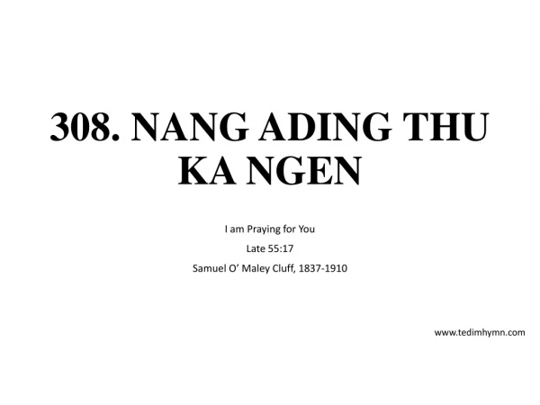 308. NANG ADING THU KA NGEN