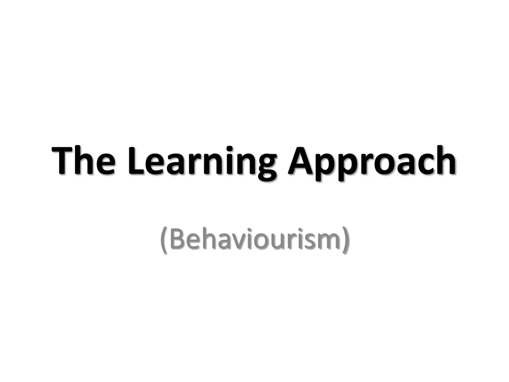 the learning approach