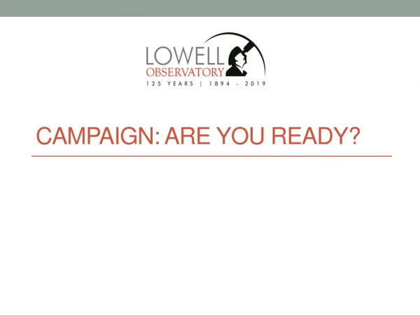 Campaign: Are you Ready ?