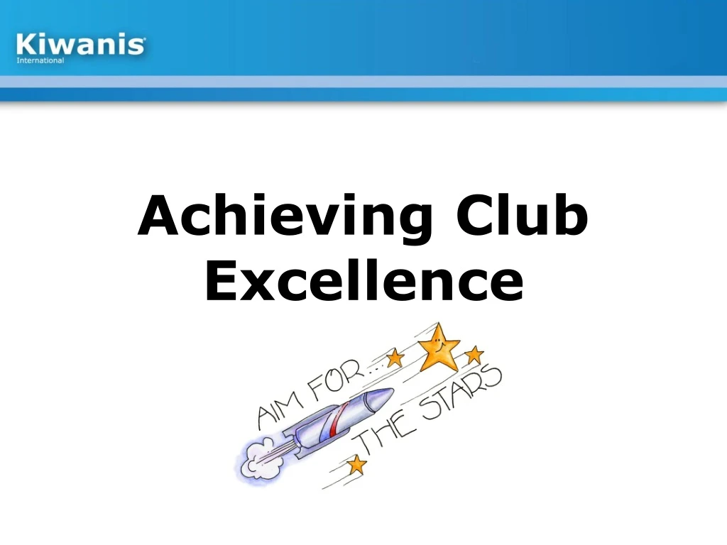 achieving club excellence
