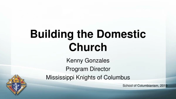Building the Domestic Church