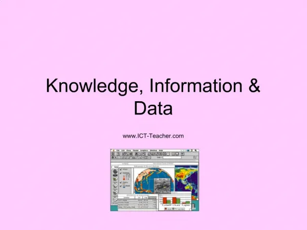 Knowledge, Information Data