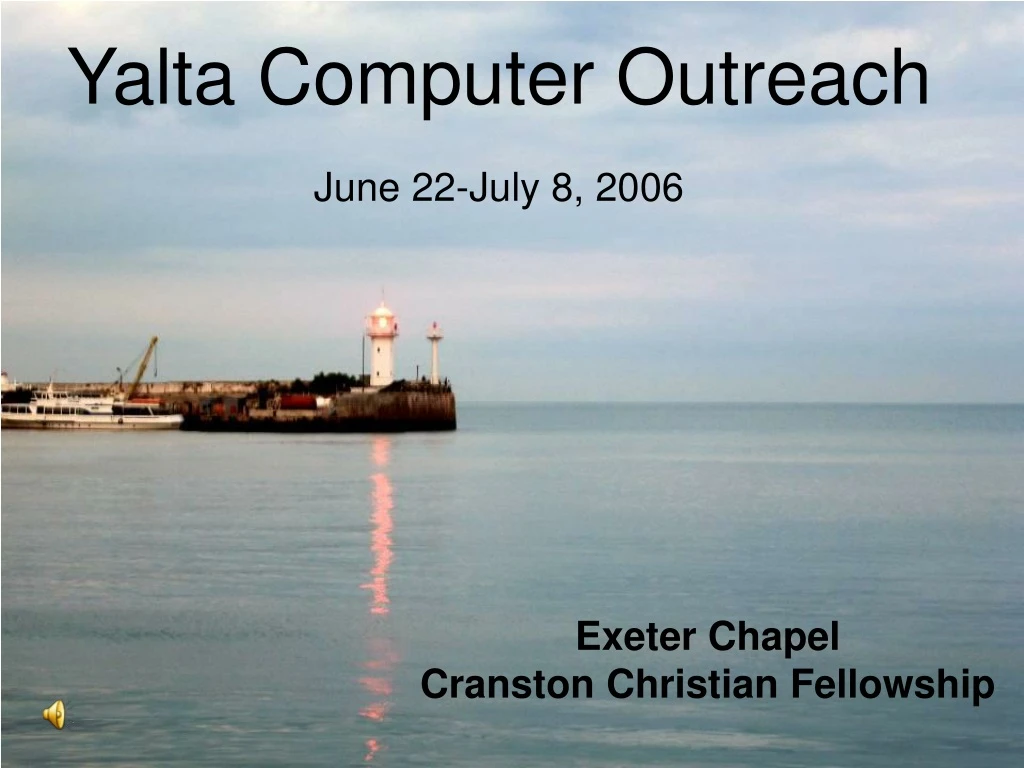 yalta computer outreach june 22 july 8 2006