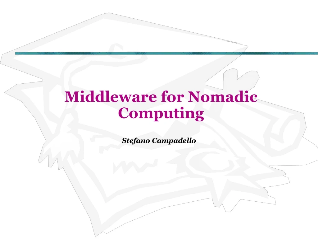 middleware for nomadic computing