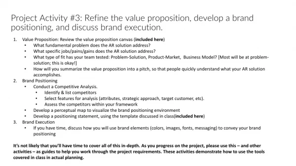 Value Proposition: Review the value proposition canvas ( included here )
