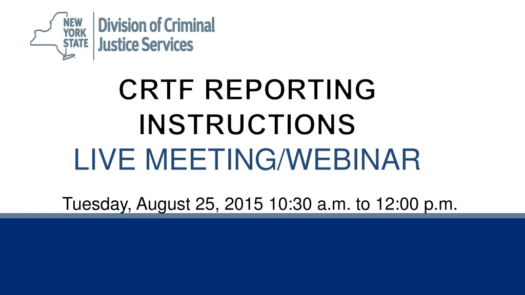 crtf reporting instructions live meeting webinar