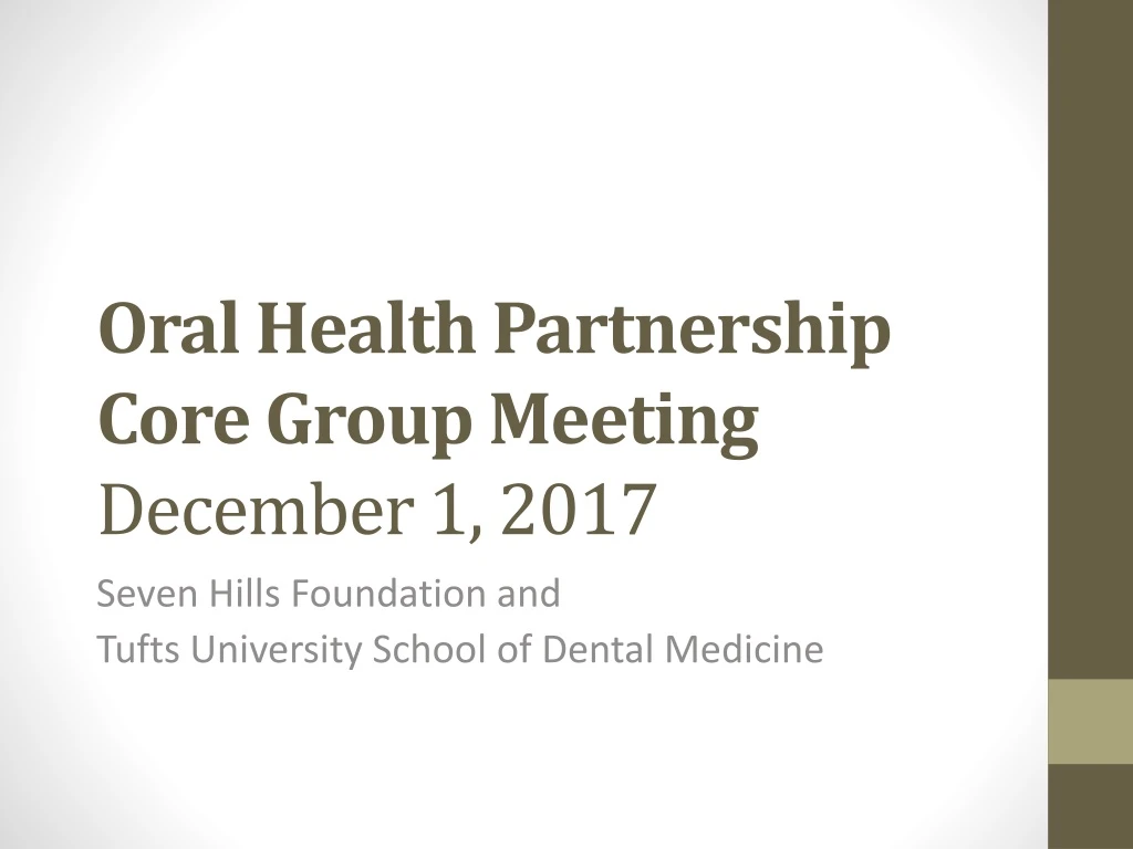 oral health partnership core group meeting december 1 2017