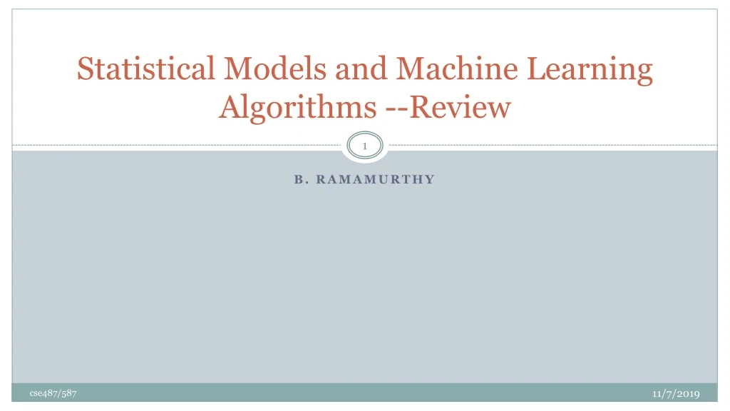 statistical models and machine learning algorithms review