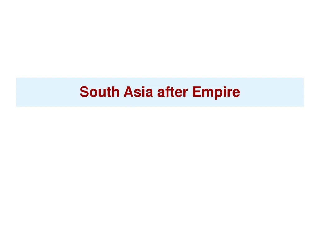 south asia after empire