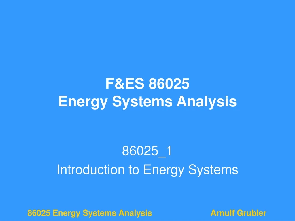 f es 86025 energy systems analysis