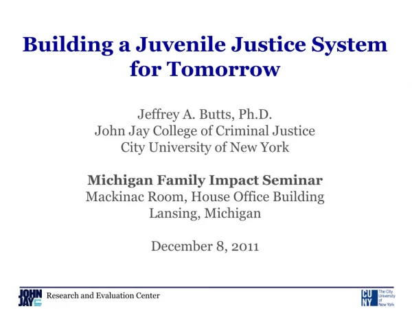 Building a Juvenile Justice System for Tomorrow
