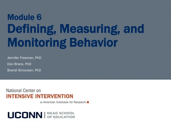 Module 6 Defining, Measuring, and Monitoring Behavior