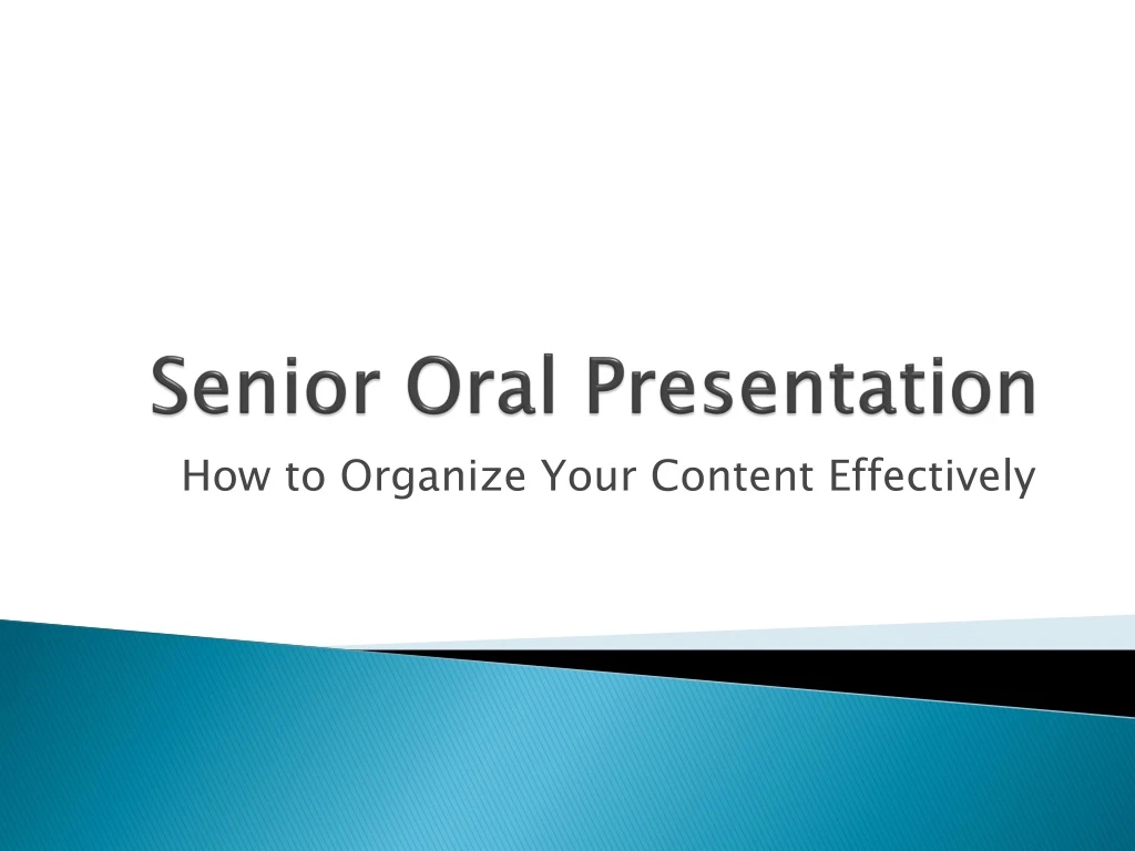 senior oral presentation