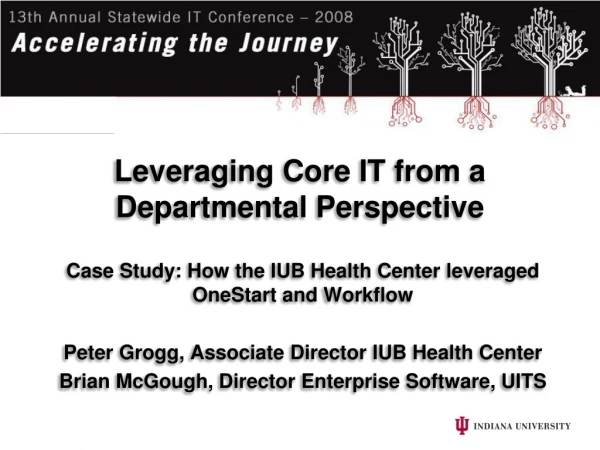 Leveraging Core IT from a Departmental Perspective