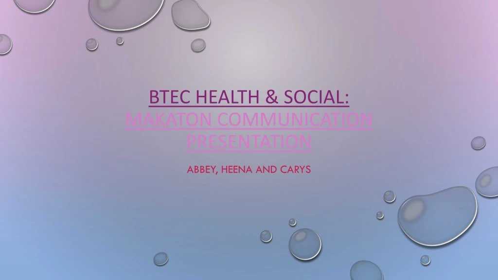 btec health social makaton communication presentation