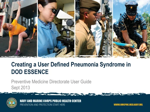 Creating a User Defined Pneumonia Syndrome in DOD ESSENCE