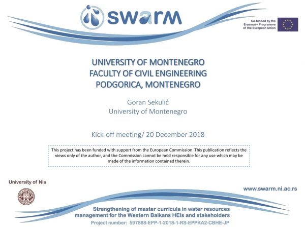 UNIVERSITY OF MONTENEGRO FACULTY OF CIVIL ENGINEERING PODGORICA, MONTENEGRO