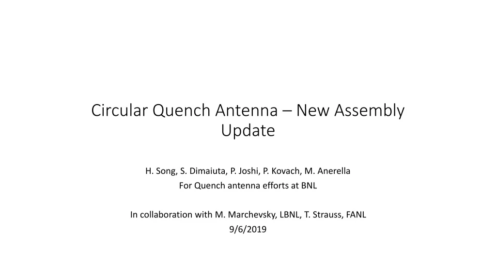 circular quench antenna new assembly update