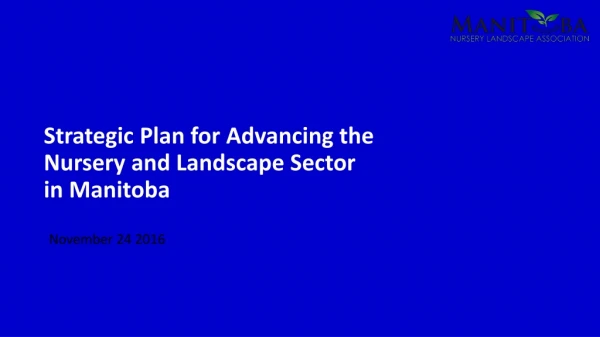 Strategic Plan for Advancing the Nursery and Landscape Sector in Manitoba