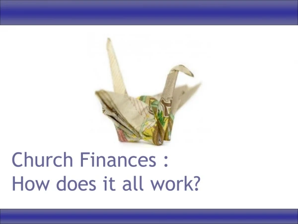 Church Finances : How does it all work?