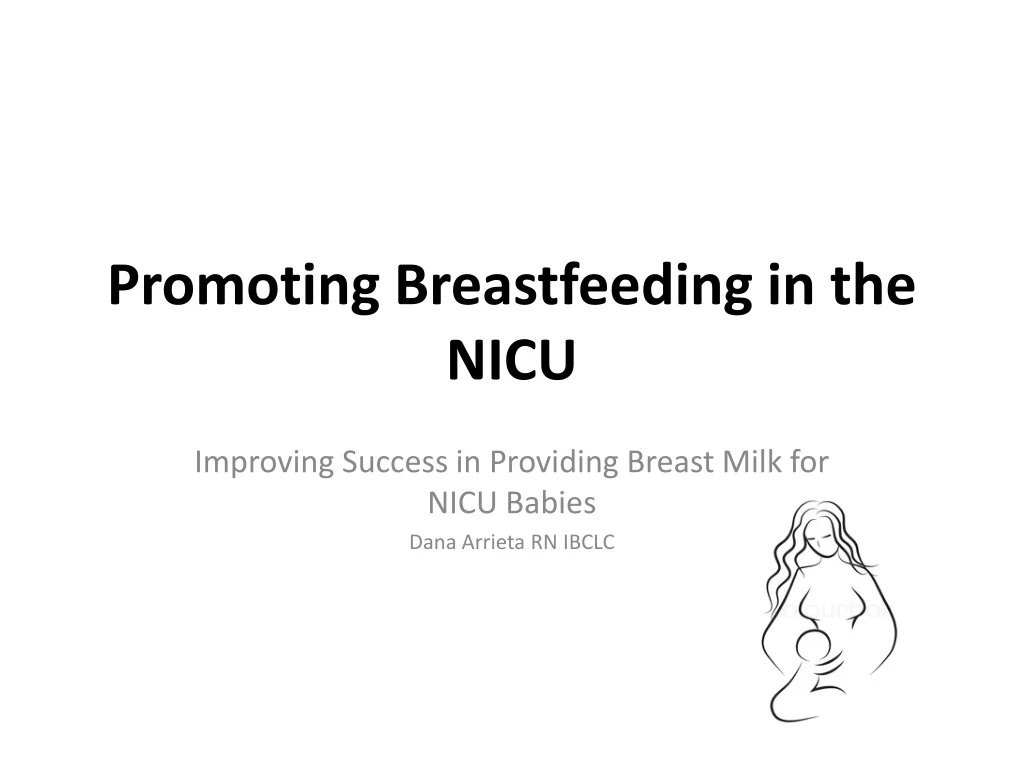promoting breastfeeding in the nicu