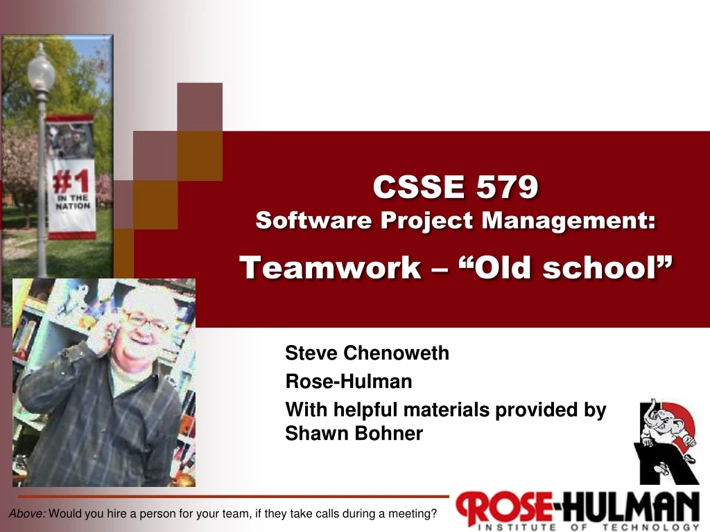 csse 579 software project management teamwork old school