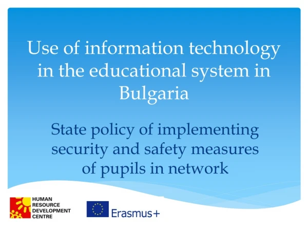 Use of information technology in the educational system in Bulgaria