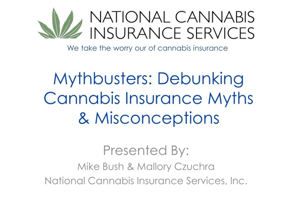 Mythbusters: Debunking Cannabis Insurance Myths &amp; Misconceptions